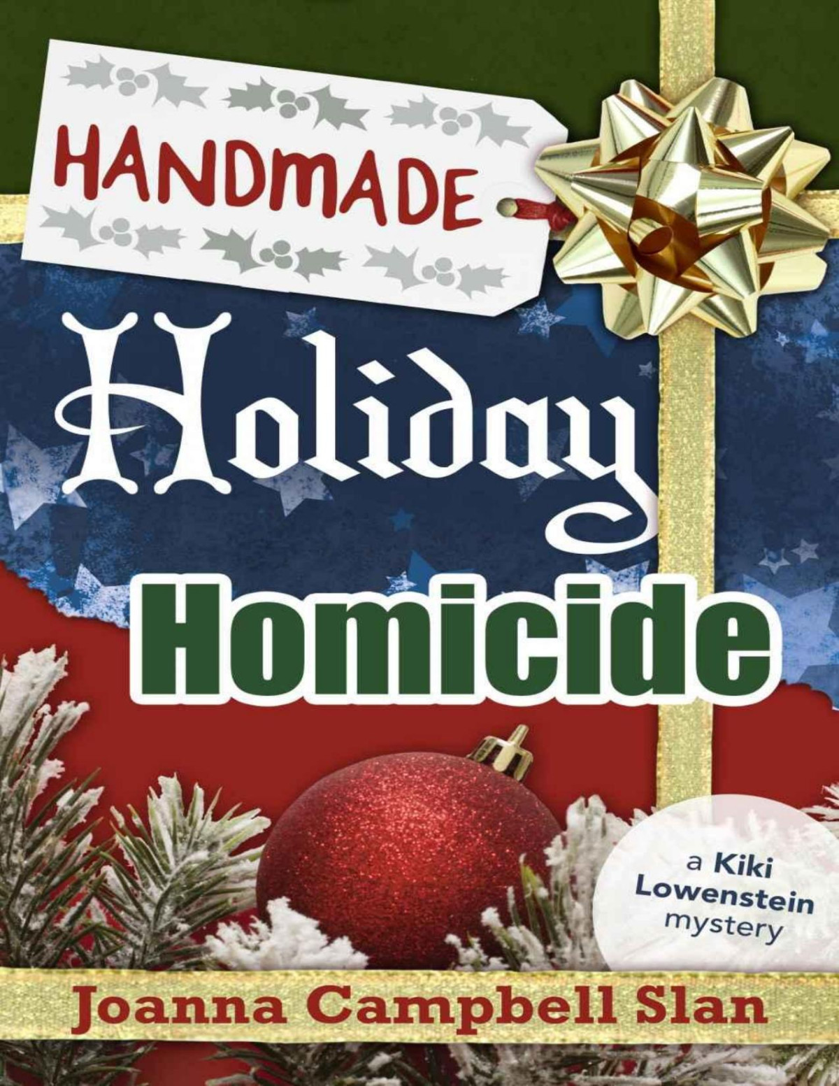 Handmade Holiday Homicide Joanna Campbell Slan