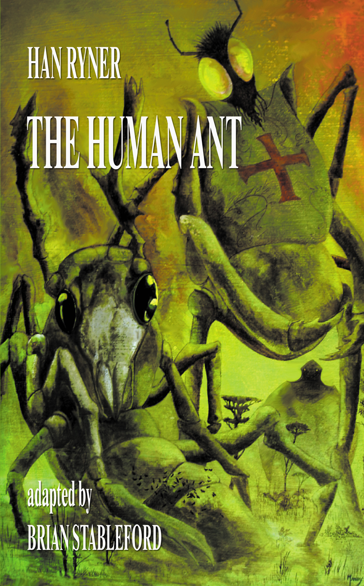 The Human Ant Han Ryner Ryner Han