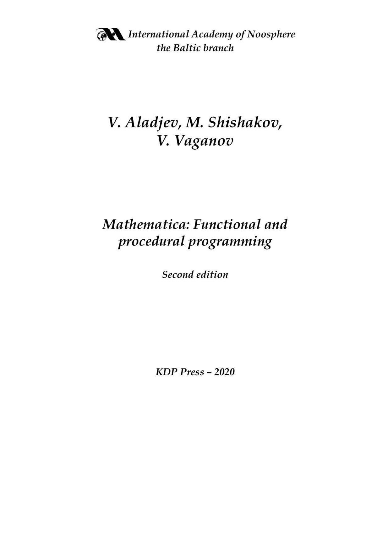 Mathematica Functional And Procedural Programming 2nd Edition V Aladjev