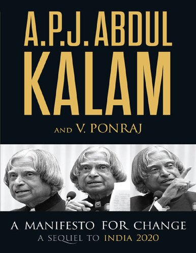 A Manifesto For Change A Sequel To India 2020 Apjabdul Kalam