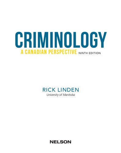 Criminology A Canadian Perspective 9th Edition Rick Linden
