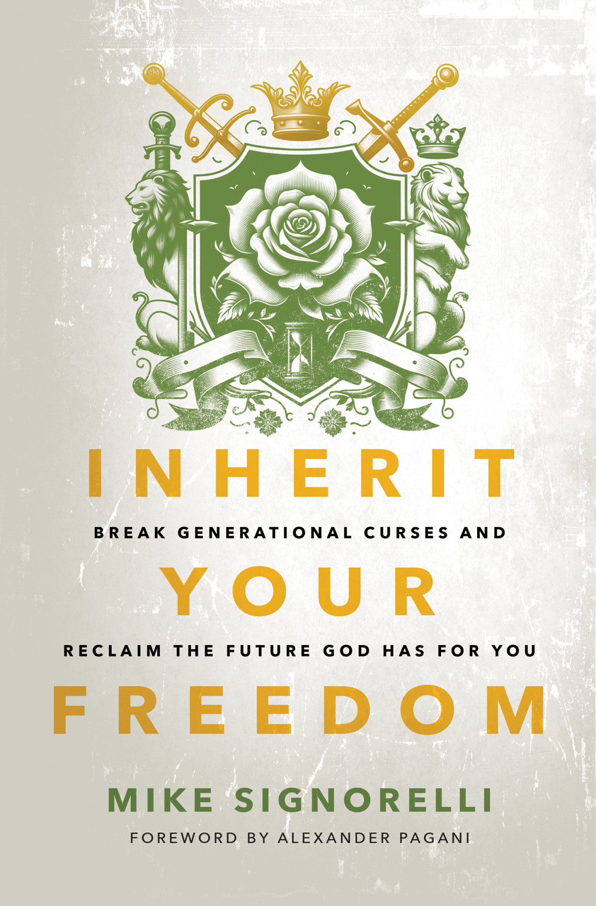 Inherit Your Freedom Mike Signorelli