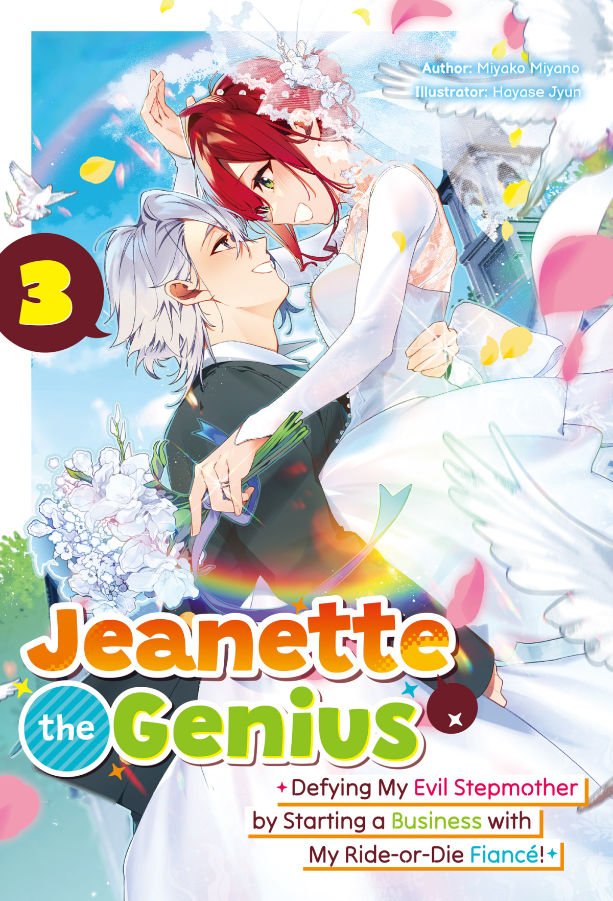 Jeanette The Genius Defying My Evil Stepmother By Starting A Business With My Rideordie Fianc Volume 3 Miyako Miyano