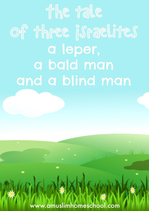 The Tale Of The Leper The Bald Man And The Blind Man Imam Muhammad Albukhari