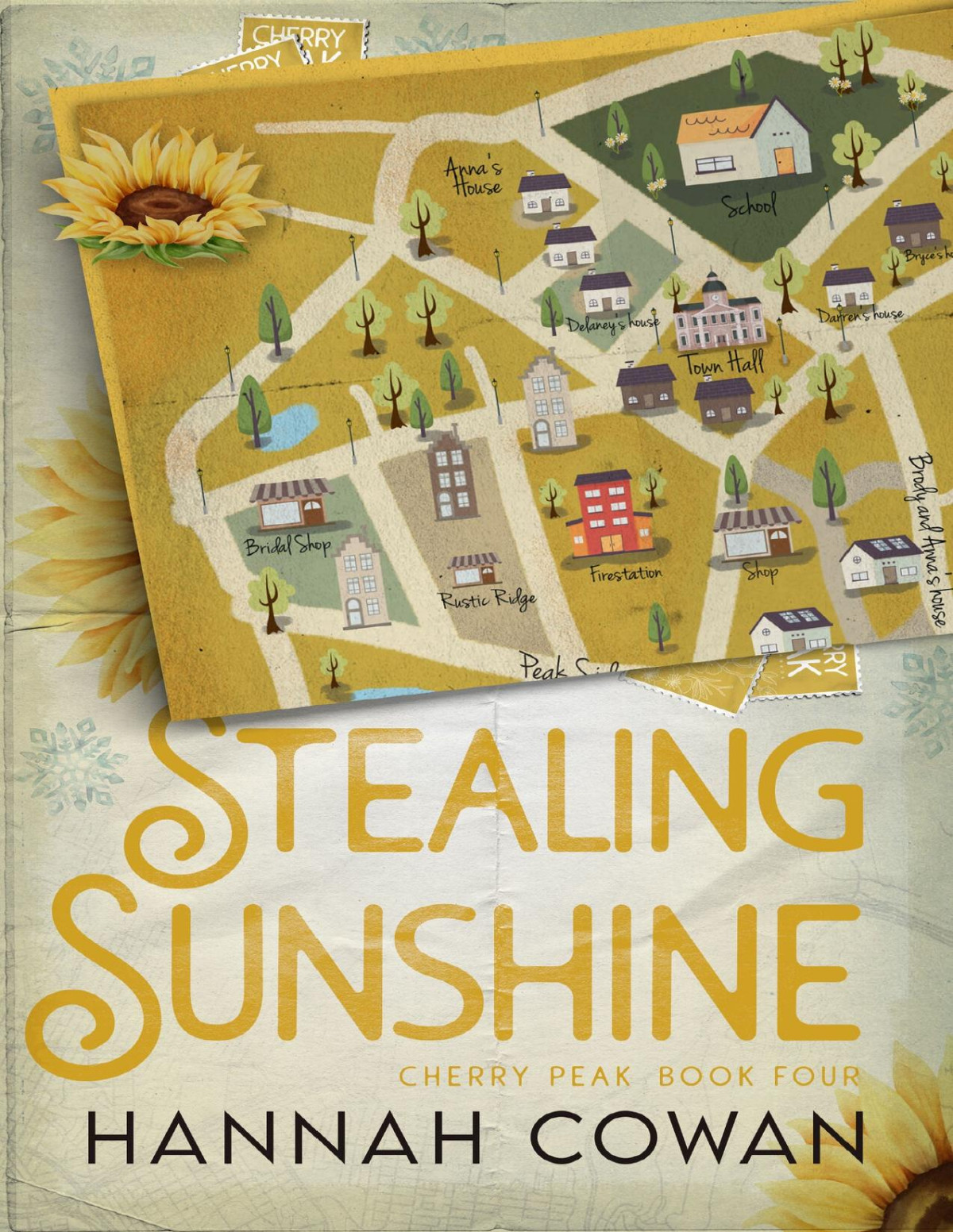 Stealing Sunshine Cherry Peak Book 4 Hannah Cowan