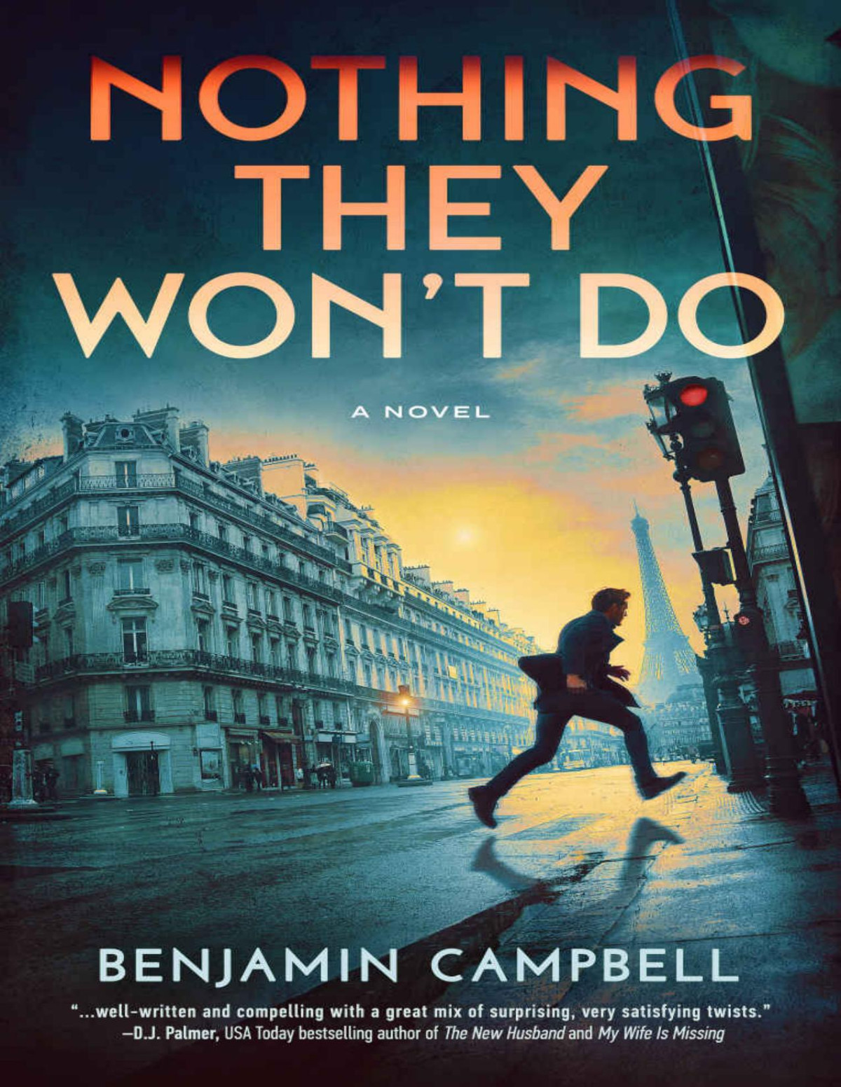 Nothing They Wont Do Benjamin Campbell