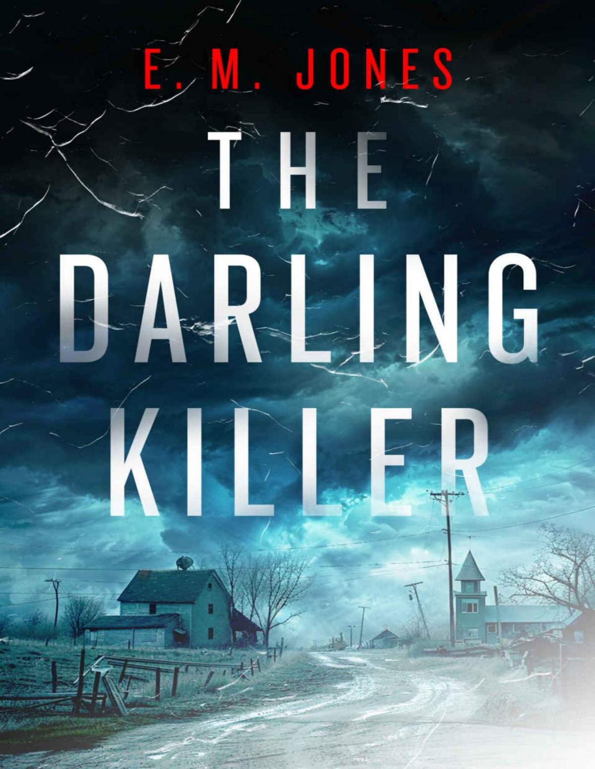 The Darling Killer E M Jones