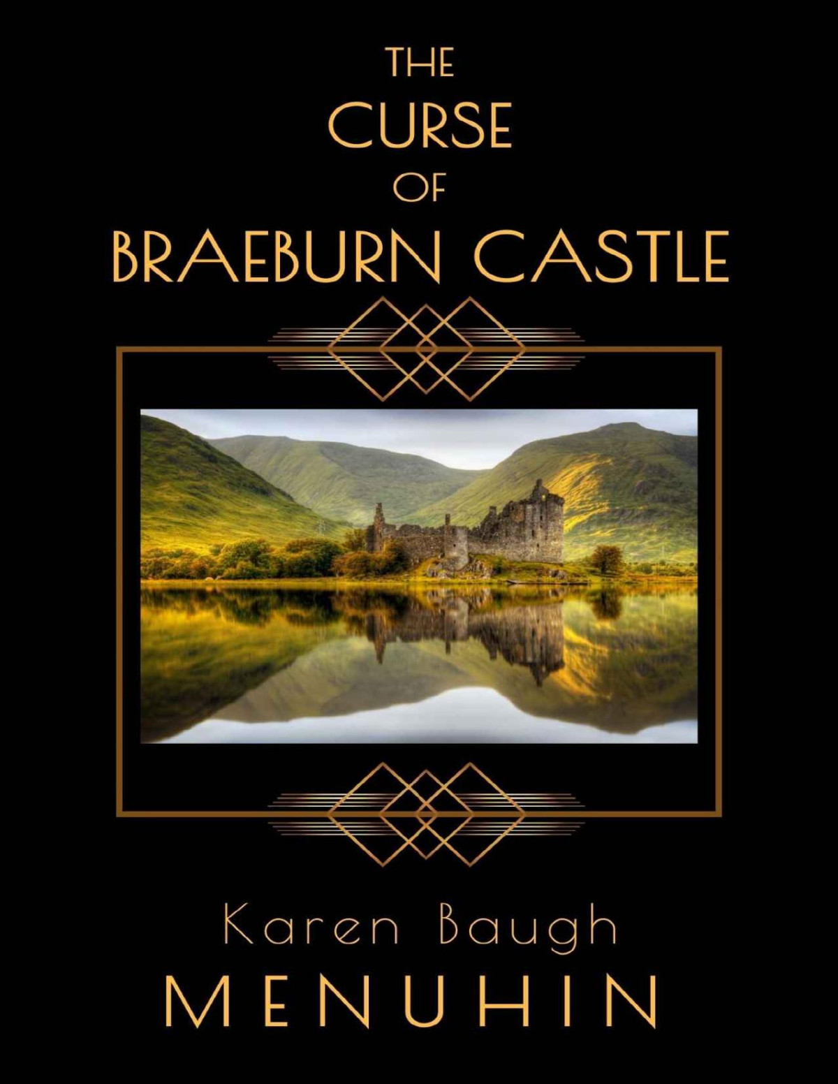 The Curse Of Braeburn Castle Karen Baugh Menuhin