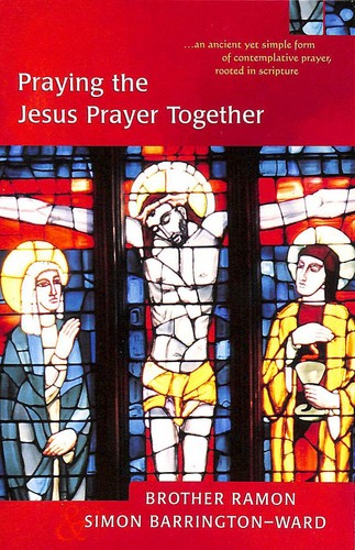 Praying The Jesus Prayer Together Brother Ramon Ssf Simon Barringtonward