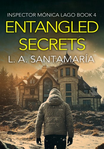 Entangled Secrets Luis A Santamara
