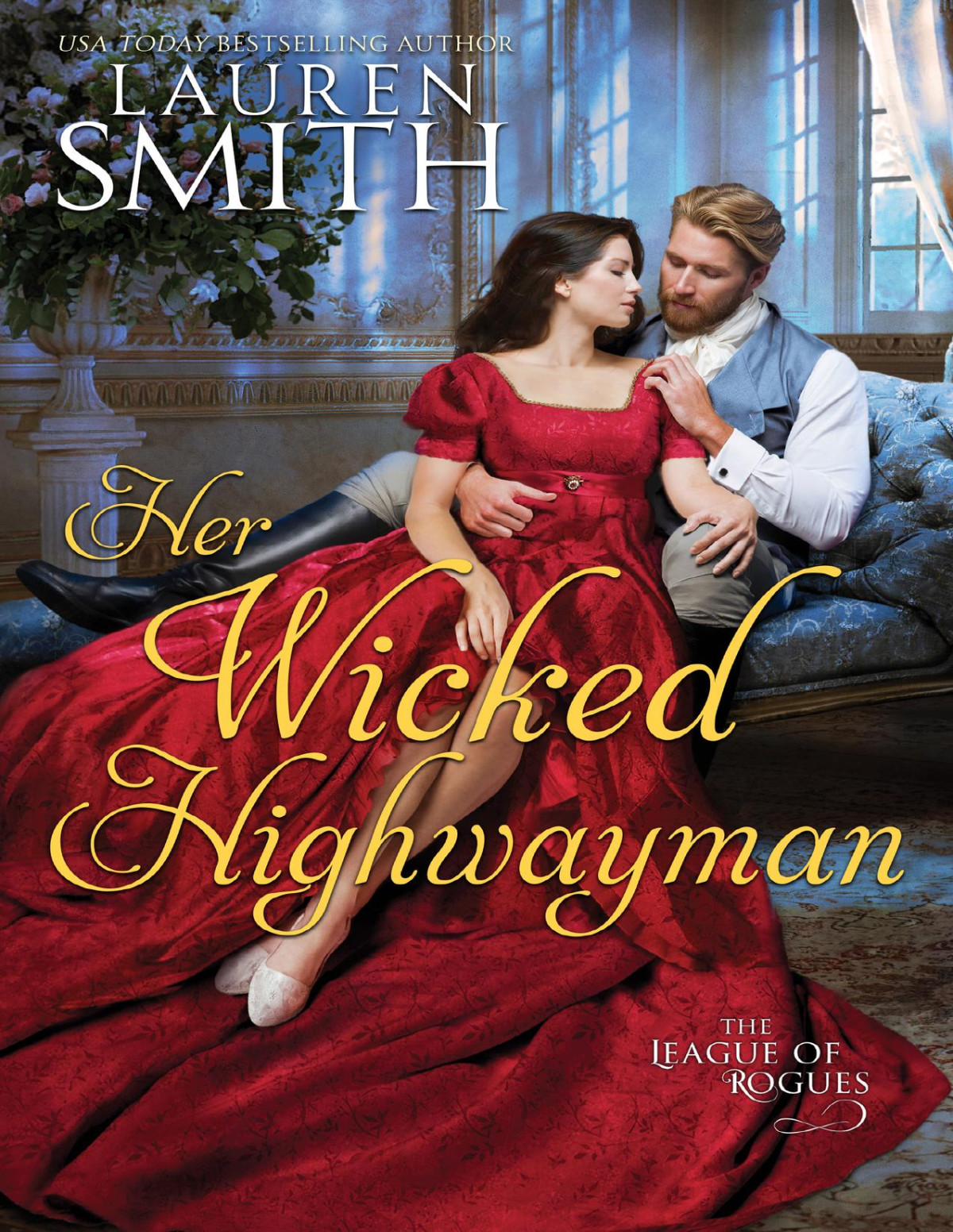 Her Wicked Highwayman The League Of Rogues Book 19 Lauren Smith