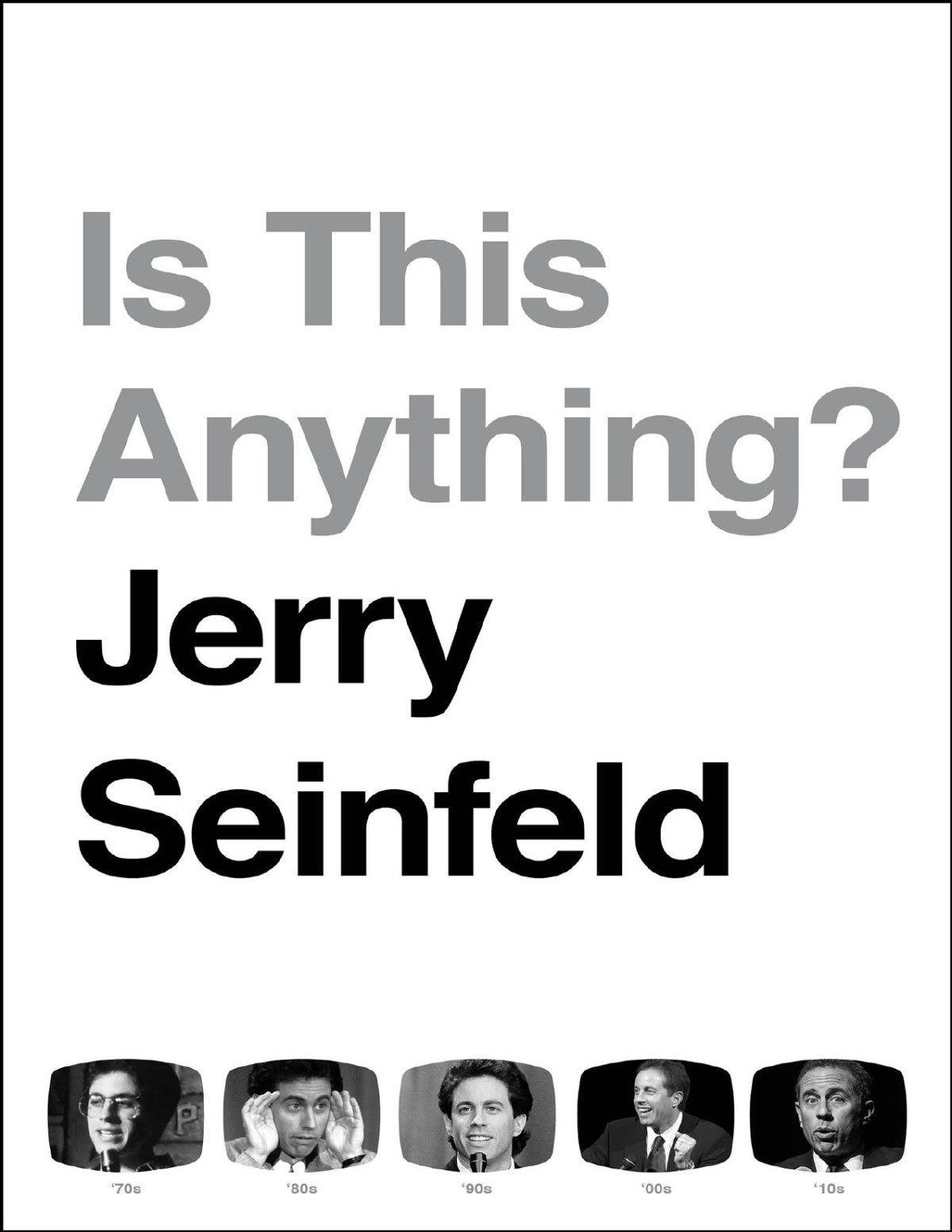 Is This Anything Jerry Seinfeld