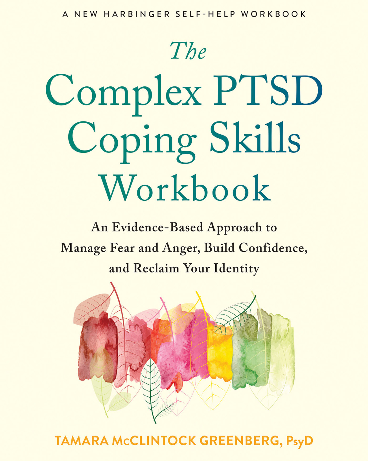 The Complex Ptsd Coping Skills Workbook Tamara Mcclintock Greenberg