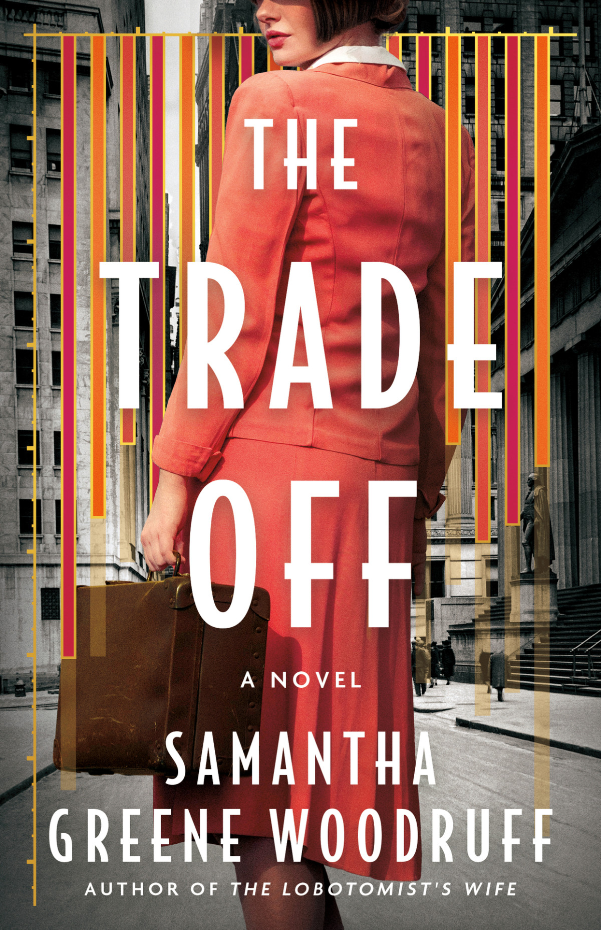 The Trade Off A Novel Samantha Greene Woodruff