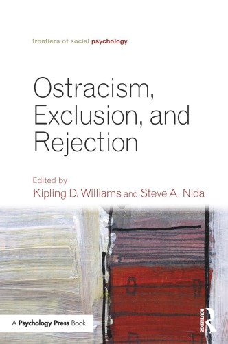 Ostracism Exclusion And Rejection 1st Edition Kipling D Williams