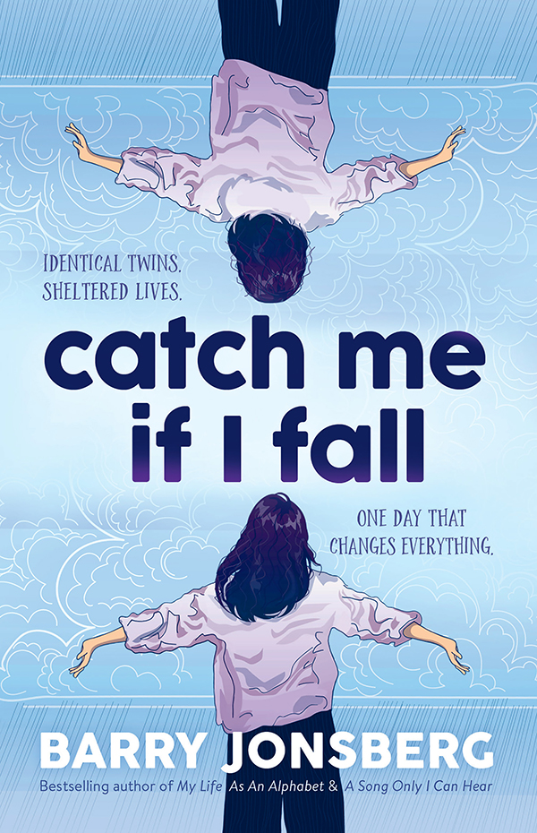 Catch Me If I Fall Barry Jonsberg Barry Jonsberg