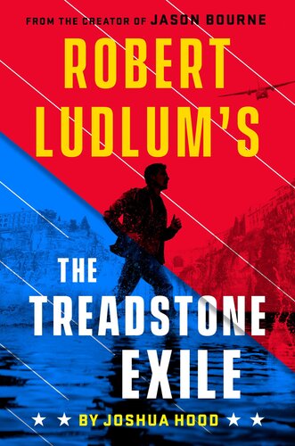 Robert Ludlums The Treadstone Exile Joshua Hood Hood Joshua