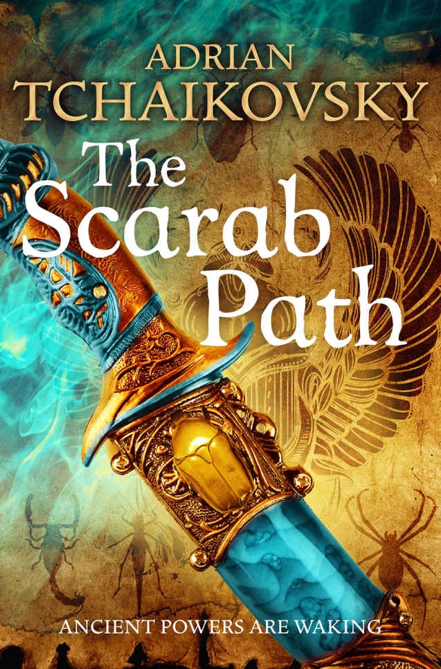 Sota 05 The Scarab Path Adrian Tchaikovsky Tchaikovsky Adrian