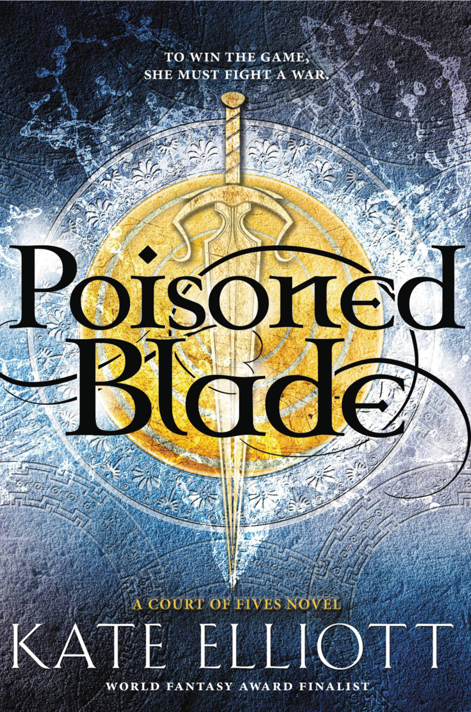 Poisoned Blade Kate Elliott Elliott Kate