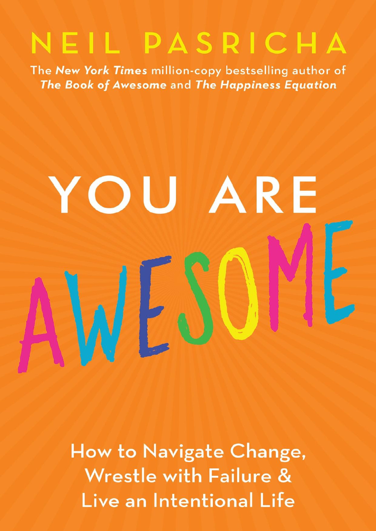 You Are Awesome Neil Pasricha