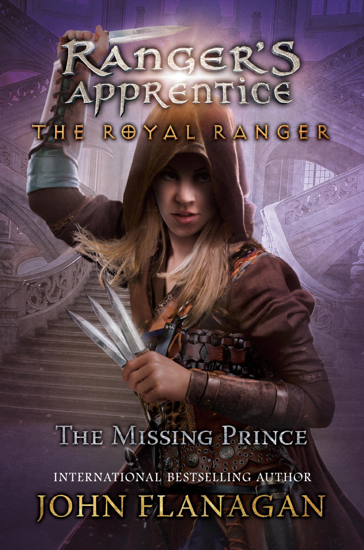 The Royal Ranger The Missing Prince John Flanagan