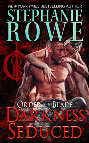 Darkness Seduced Stephanie Rowe Rowe Stephanie