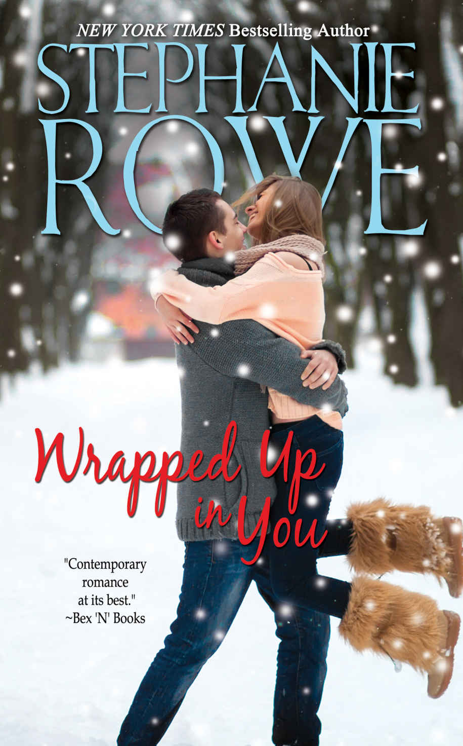 Wrapped Up In You Rowe Stephanie