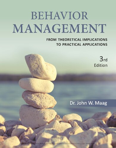 Behavior Management From Theoretical Implications To Practical Applications 3rd Edition John W Maag