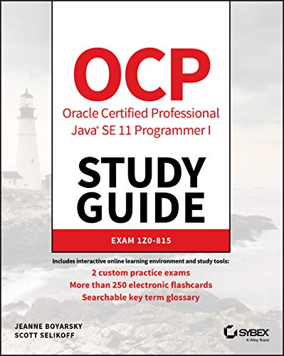 Ocp Oracle Certified Professional Java Se 11 Programmer I Study Guide Exam 1z0815 Jeanne Boyarsky