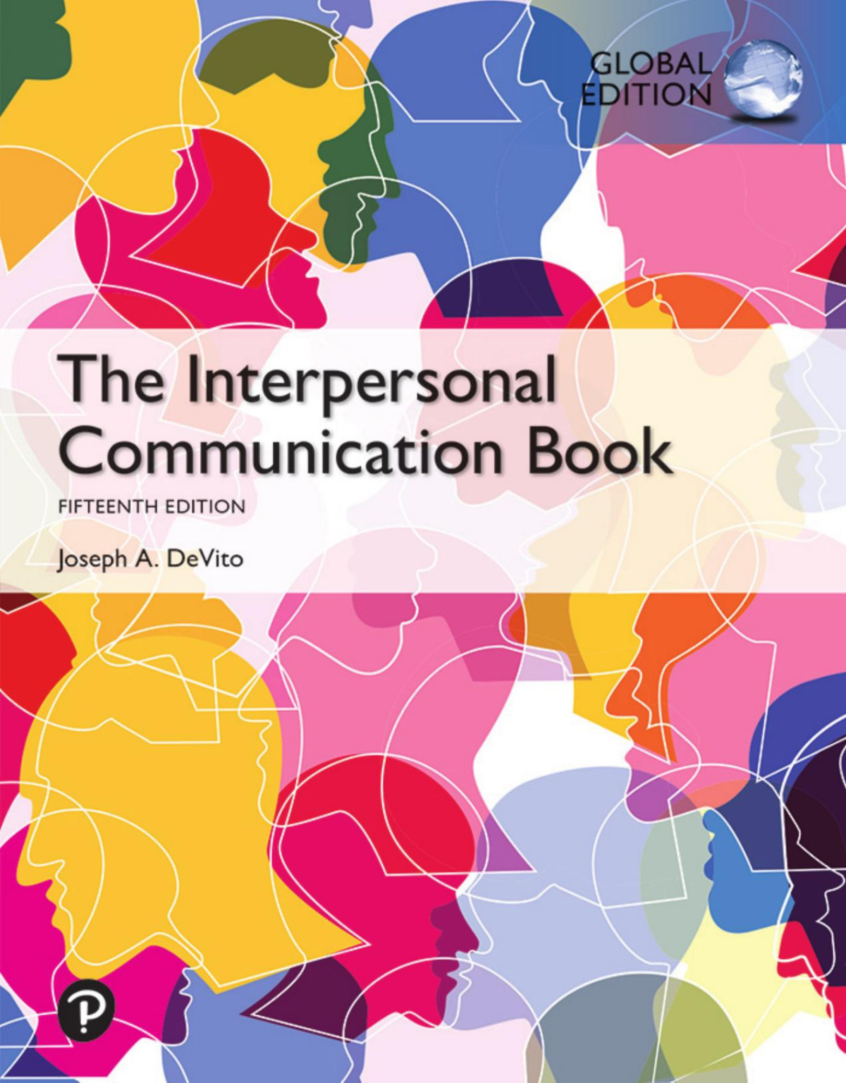 The Interpersonal Communication Book Global Edition 15ed Joseph A Devito