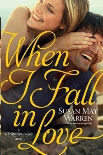 When I Fall In Love Susan May Warren