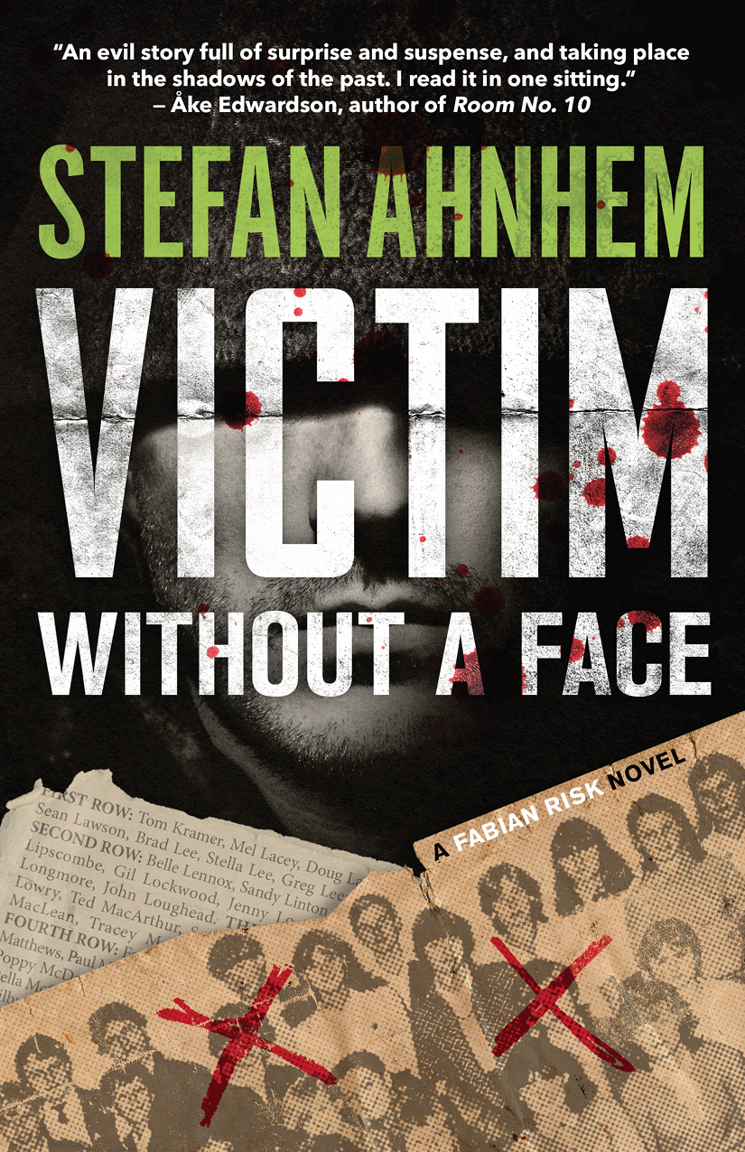 Victim Without A Face Stefan Ahnhem