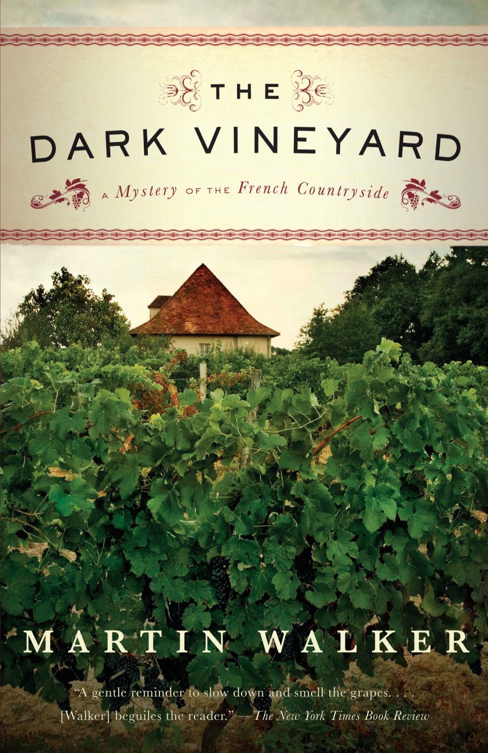 The Dark Vineyard A Mystery Of The French Countryside Martin Walker Walker
