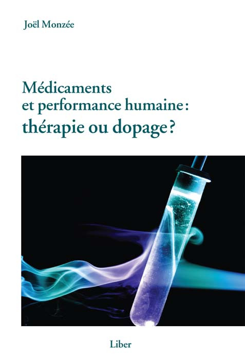 Mdicaments Et Performance Humaine Thrapie Ou Dopage Jol Monze Monze