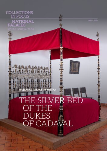 The Silver Bed Of The Dukes Of Cadaval Fernando Montesinos Ed