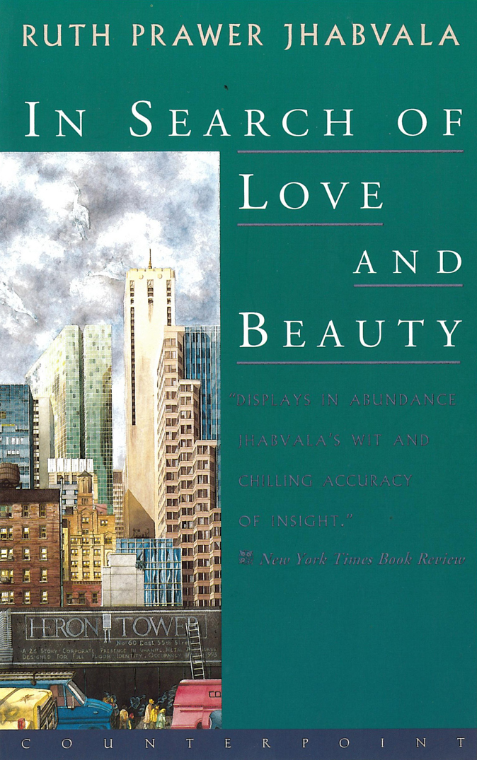 In Search Of Love And Beauty Ruth Prawer Jhabvala