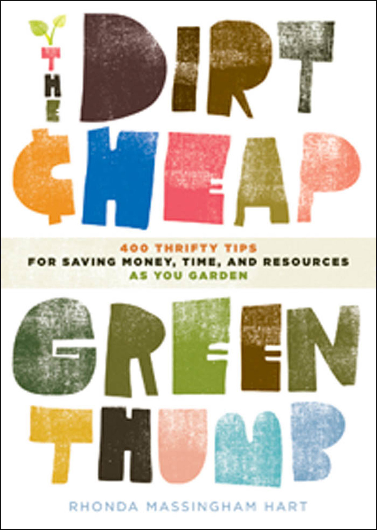 The Dirtcheap Green Thumb Rhonda Massingham Hart Hart Rhonda Massingham