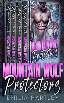 Mountain Wolf Protectors Complete Series Mountain Wolf Protectors 14 1st Edition Emilia Hartley