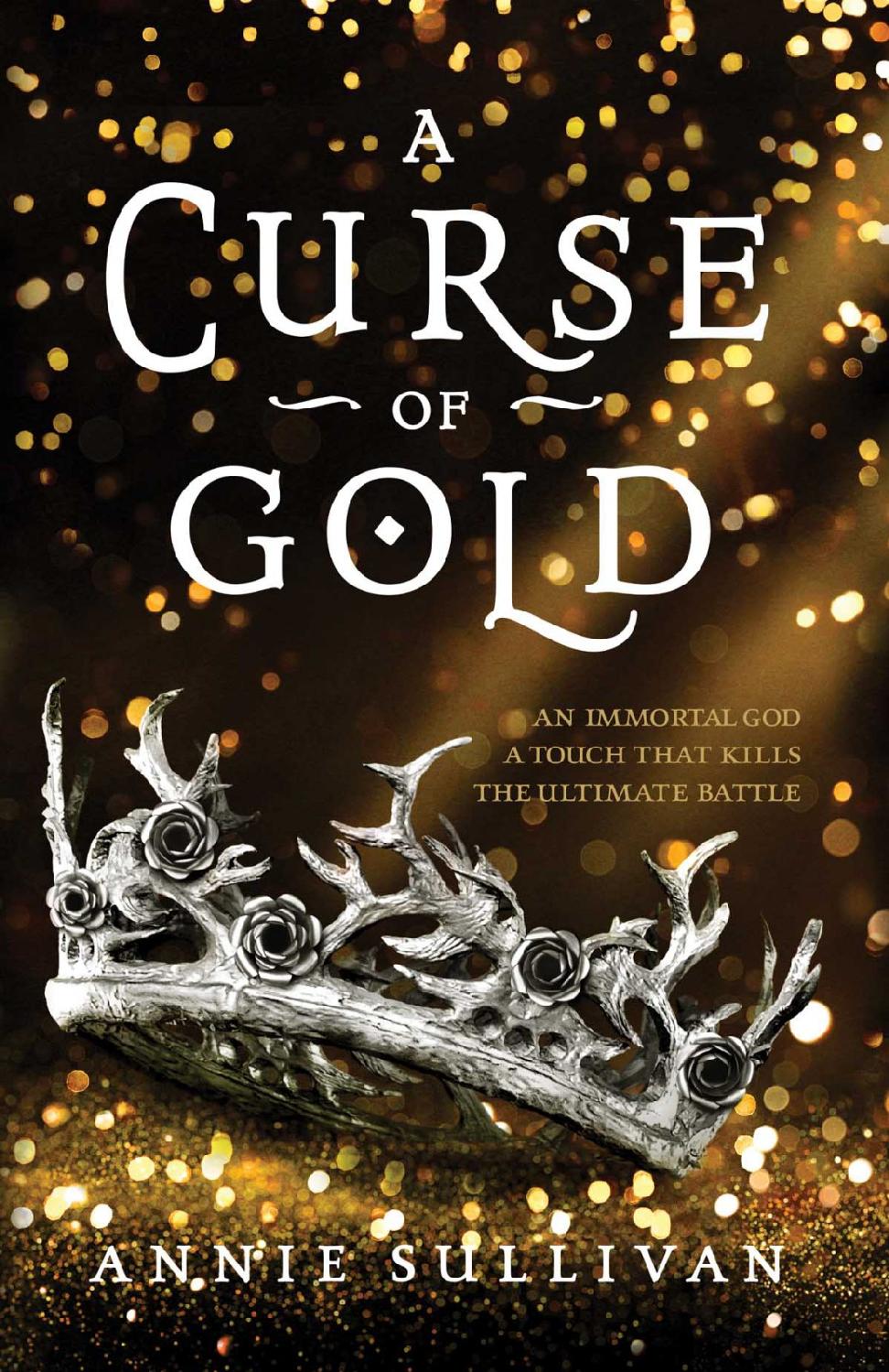 A Curse Of Gold A Touch Of Gold 2 1st Edition Annie Sullivan Sullivan