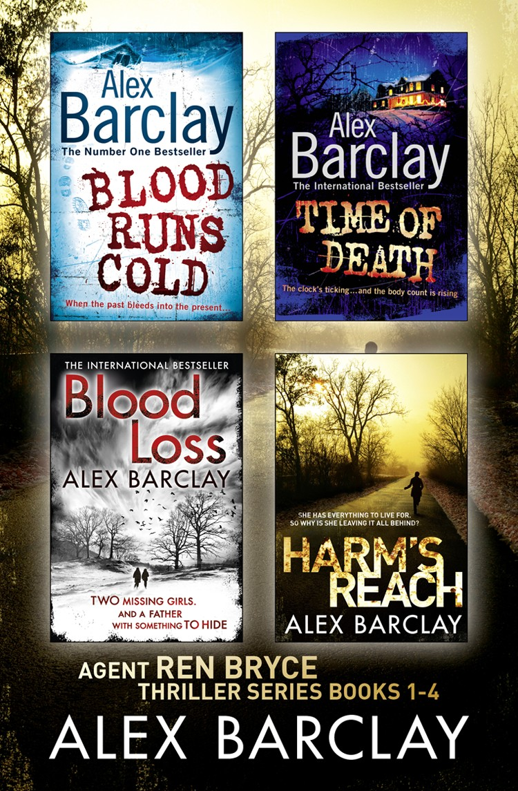 Agent Ren Bryce Thriller Series Books 14 Alex Barclay Alex Barclay