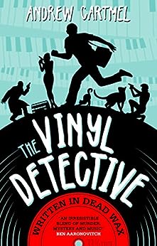 Written In Dead Wax The Vinyl Detective 1 1st Edition Andrew Cartmel