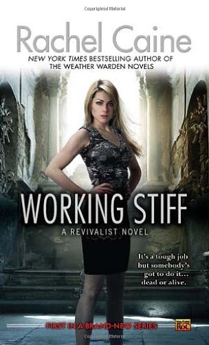 Working Stiff Rachel Caine Caine Rachel