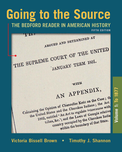 Going To The Source Vol I To 1877 5th Edition Victoria Bissel Brown And Timothy J Shannon