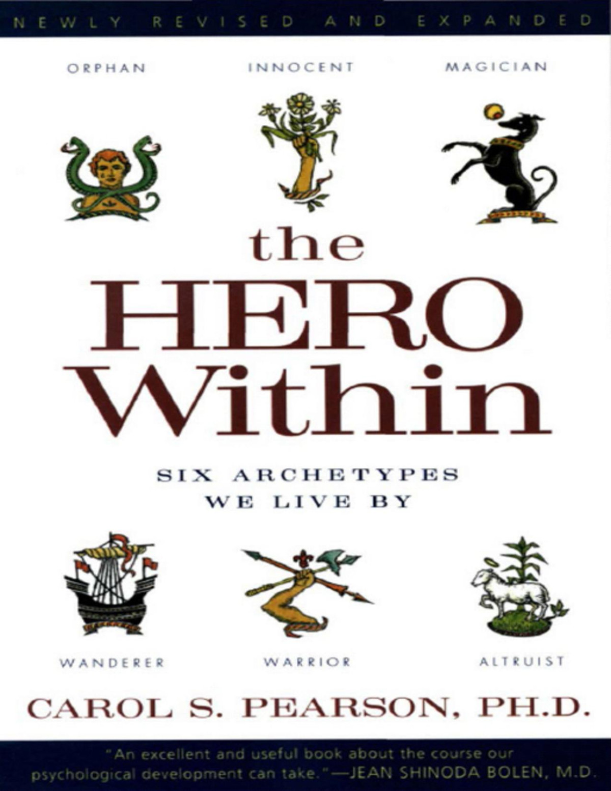 Hero Within Rev Expanded Ed Six Archetypes We Live By Carol S Pearson