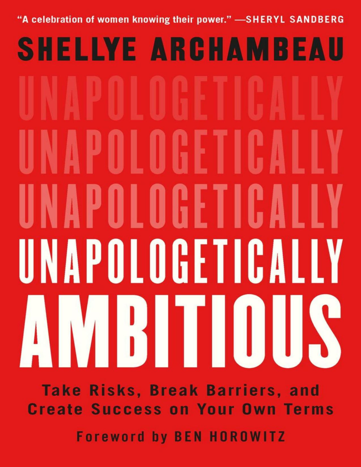 Unapologetically Ambitious Shellye Archambeau