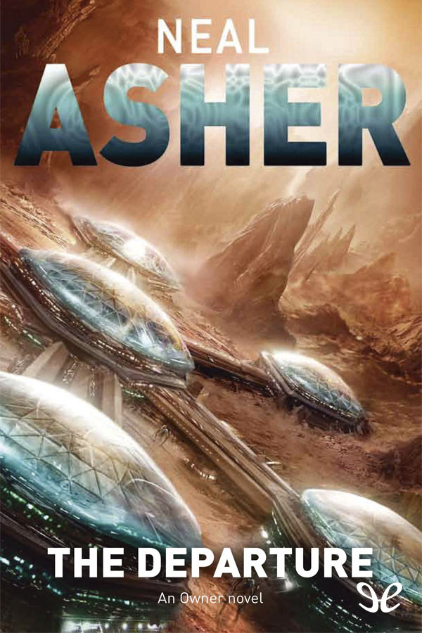 The Departure Neal Asher