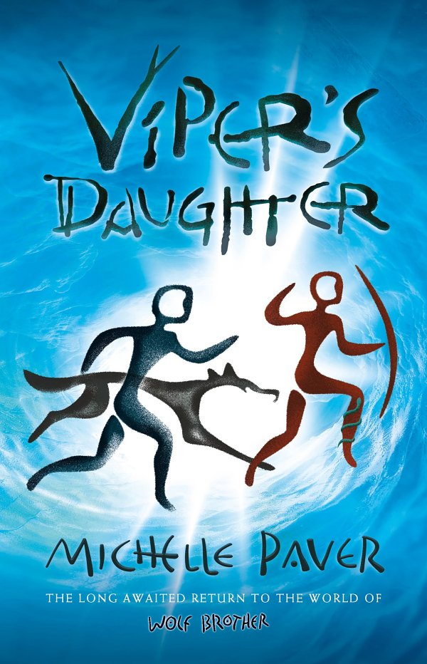 Vipers Daughter Michelle Paver Paver Michelle
