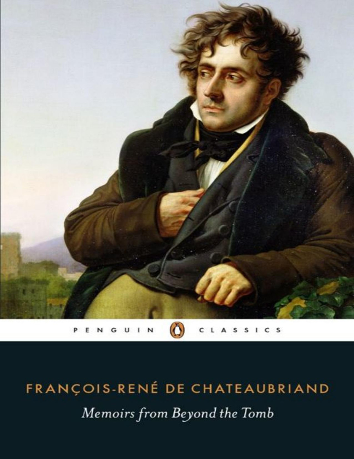 Memoirs From Beyond The Tomb Franoisren De Chateaubriand Chateaubriand