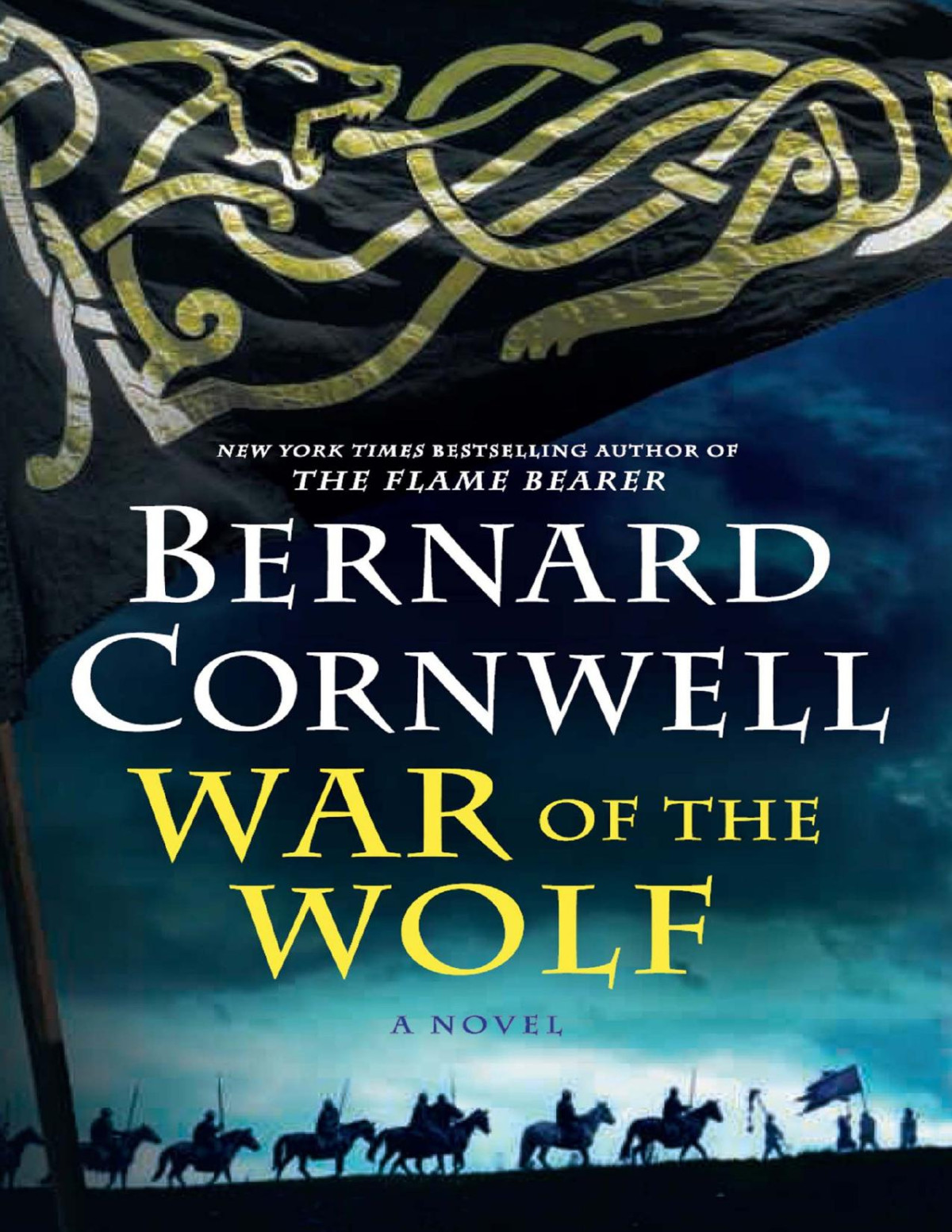 War Of The Wolf The Last Kingdom Book 11 Bernard Cornwell