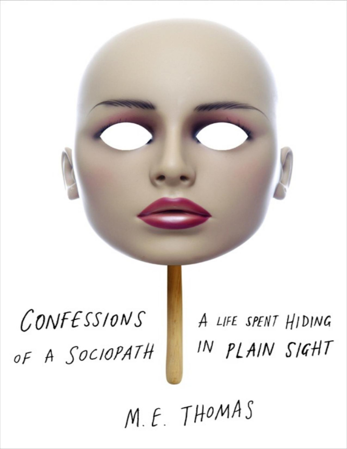 Confessions Of A Sociopath Me Thomas
